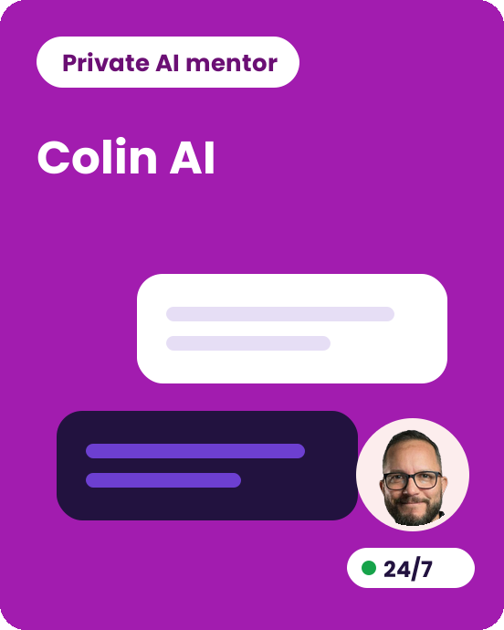 Colin AI, your private AI mentor, available 24/7