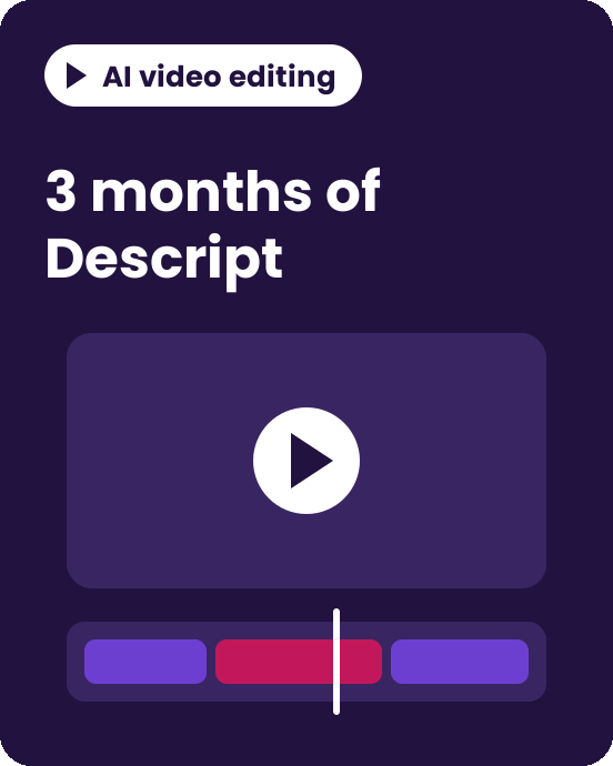 3 months of Descript for AI video editing
