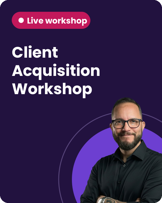 Live workshop: Client Acquisition Workshop with Colin Scotland